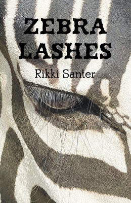 Zebra Lashes - Santer, Rikki