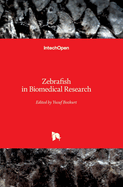 Zebrafish in Biomedical Research