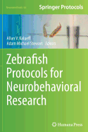 Zebrafish Protocols for Neurobehavioral Research
