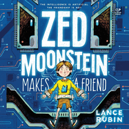 Zed Moonstein Makes a Friend
