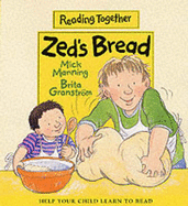 Zed's Bread - Manning Mick, and Granstrom Brita