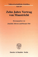 Zehn Jahre Vertrag Von Maastricht