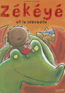 Zekeye Et le Crocodile