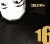 Zelenka: 16 - Pasticcio Barocco; Orchestre d'Auvergne