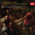 Zelenka: Lamentationes Jeremi� Prophet�