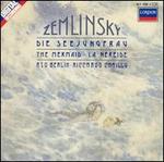 Zemlinsky: The Mermaid