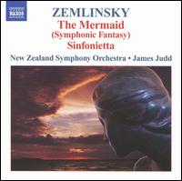 Zemlinsky: The Mermaid - New Zealand Symphony Orchestra; James Judd (conductor)