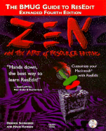 Zen and the Art of Resource Editing, the Bmug Guide to Resedit