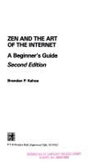 Zen and the Art of the Internet: A Beginner's Guide