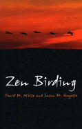 Zen Birding - Connect In Nature