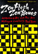 Zen Flesh, Zen Bones
