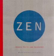 Zen: Images, Texts, and Teachings