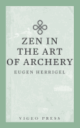 Zen in the Art of Archery