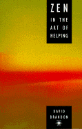 Zen in the Art of Helping