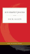 Zen Master Poems, 1