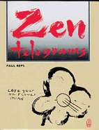 Zen Telegrams