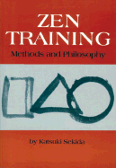 Zen Training: Methods and Philosophy