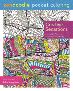 Zendoodle Pocket Coloring: Creative Sensations: Hypnotic Patterns to Color and Display