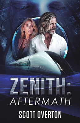 Zenith: Aftermath - Overton, Scott