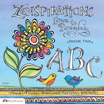 Zenspirations: Letters & Patterning - Fink, Joanne