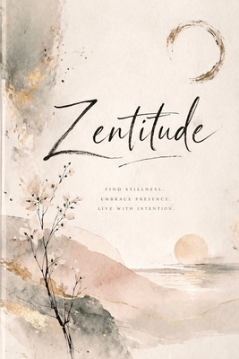 Zentitude - Singh, Rajendra