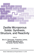 Zeolite Microporous Solids: Synthesis, Structure, and Reactivity