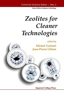 Zeolites for Cleaner Technologies - Gilson, Jean-Pierre (Editor), and Guisnet, Michel (Editor)