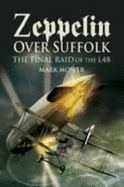 Zeppelin Over Suffolk: The Final Raid of L48