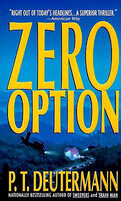 Zero Option - Deutermann, P T