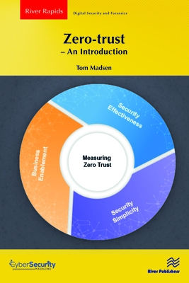Zero-trust - An Introduction - Madsen, Tom