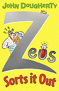 Zeus Sorts it Out