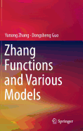 Zhang Functions and Various Models