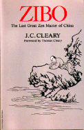 Zibo: The Last Great Zen Master of China