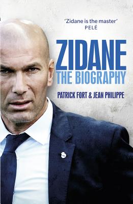Zidane - Fort, Patrick, and Philippe, Jean, and Bennett, Laura (Translated by)