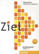 ZIEL B1+.Arbeit.+CD/CDRom (L.ejer)