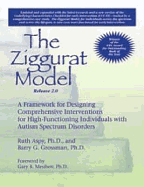 Ziggurat Model: Framework for Designing Comprehensive Interventions for Individuals W/High-Functioning Autism & Asperger Syndrome - Aspy, Ruth