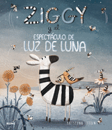 Ziggy Y El Espect�culo de Luz de Luna