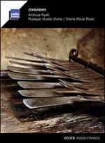 Zimbabwe: Shona Ritual Music