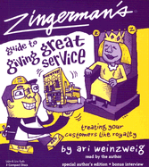 Zingerman's Guide to Giving Great Service