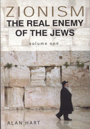 Zionism: The Real Enemy of the Jews