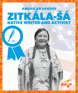 Zitk�la-S� Native Writer and Activist