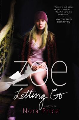 Zoe Letting Go - Price, Nora