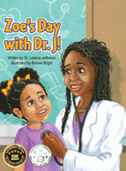 Zoe's Day with Dr. J!