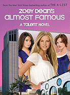 Zoey Dean's Almost Famous