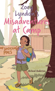 Zoey Lyndon's Misadventures at Camp