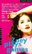 Zoey plays games