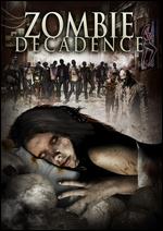 Zombie Decadence - Alex Nicolaou