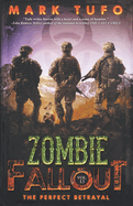 Zombie Fallout 13: The Perfect Betrayal