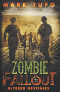 Zombie Fallout 18: Altered Destinies