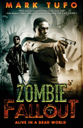 Zombie Fallout 5: Alive in a Dead World